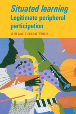 Situated Learning 0521413087 Book Cover