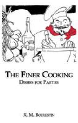 Finer Cooking: Dishes for 0710310552 Book Cover