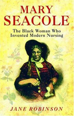 Mary Seacole: The Most Famous Black Woman of th... B00127SIMC Book Cover