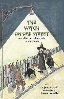 The Witch on Oak Street 0996423583 Book Cover