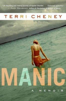 Manic: A Memoir 0061430234 Book Cover