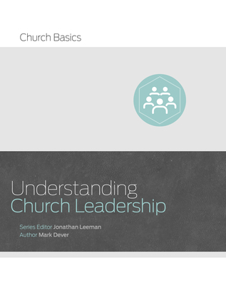 Understanding Church Leadership 1433688921 Book Cover