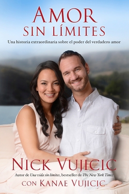 Amor Sin Límites / Love Without Limits [Spanish] 1941999077 Book Cover