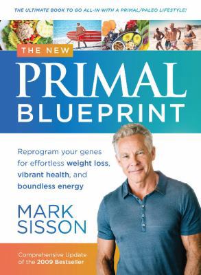 The New Primal Blueprint: Reprogram Your Genes ... 1939563305 Book Cover