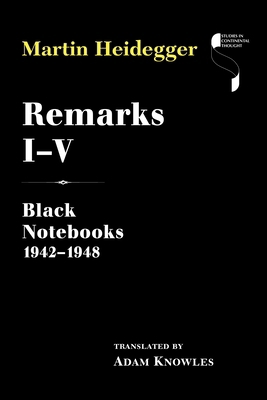 Remarks I-V: Black Notebooks 1942-1948 0253073464 Book Cover