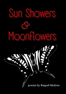 Sun Showers & Moonflowers B0GQQ7D913 Book Cover