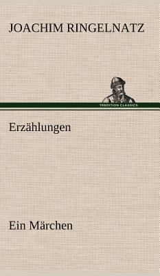Erzahlungen [German] 3847260162 Book Cover