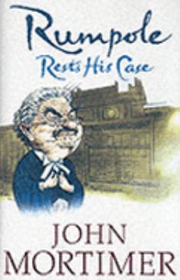 Rumpole Rests His Case 0670910856 Book Cover