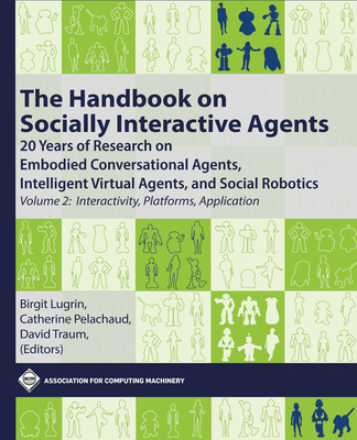 The Handbook on Socially Interactive Agents: 20... 1450398960 Book Cover