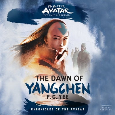 Avatar, the Last Airbender: The Dawn of Yangchen B09X2694MY Book Cover