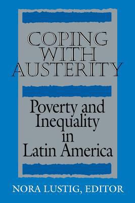 Coping with Austerity: Poverty and Inequality i... 0815753187 Book Cover