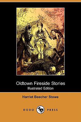 Oldtown Fireside Stories (Illustrated Edition) ... 1409972259 Book Cover