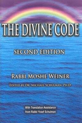 The Divine Code: The Guide to Observing God's W... 0981481167 Book Cover