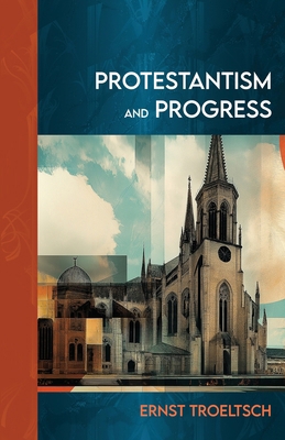 Protestantism and Progress 196758401X Book Cover