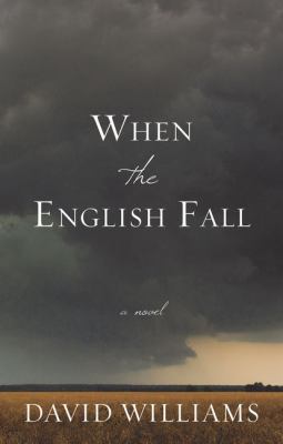 When the English Fall [Large Print] 1432845101 Book Cover