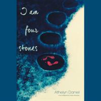 I Am Four Stones 1524583243 Book Cover