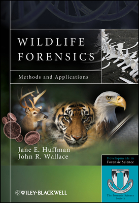 Wildlife Forensics: Methods and Applications 047066259X Book Cover