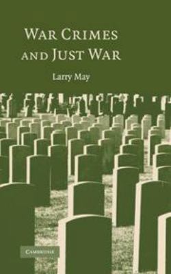 War Crimes and Just War 0511841000 Book Cover