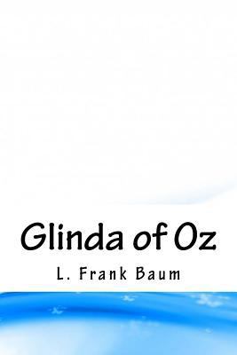 Glinda of Oz 1986825574 Book Cover