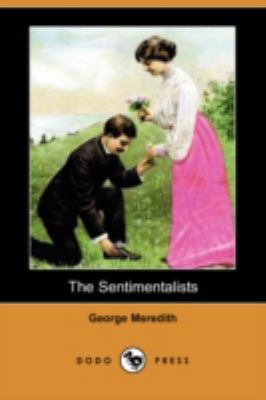 The Sentimentalists (Dodo Press) 140659525X Book Cover