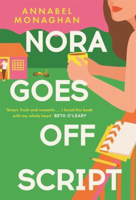 Nora Goes Off Script: A hilarious and heartwarm... 1399703013 Book Cover