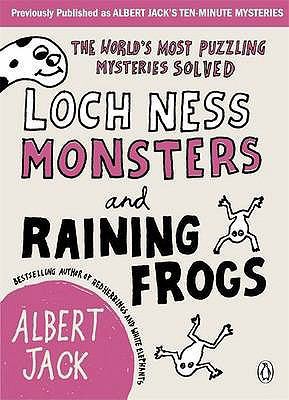 Loch Ness Monsters and the Raining Frogs: The W... 0141037814 Book Cover
