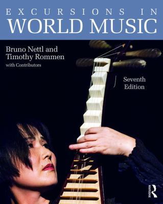 Excursions in World Music, Seventh Edition 1138666440 Book Cover