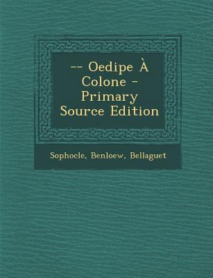 -- Oedipe a Colone [French] 1294075101 Book Cover