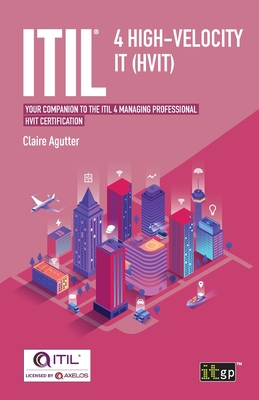 ITIL(R) 4 High-velocity IT (HVIT): Your compani... 1787782956 Book Cover
