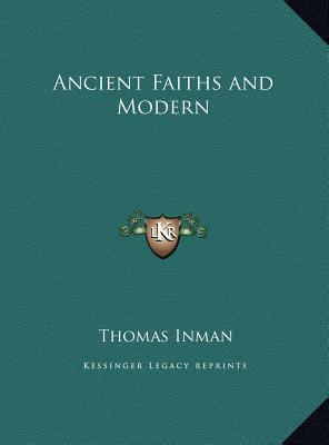 Ancient Faiths and Modern 1169807607 Book Cover