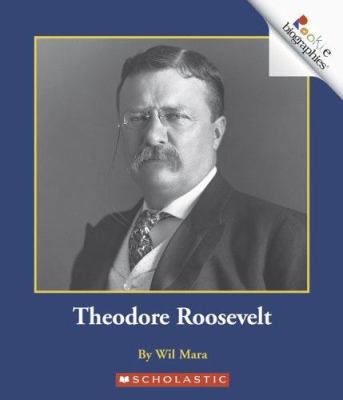 Theodore Roosevelt 0516298445 Book Cover