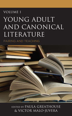 Young Adult and Canonical Literature: Pairing a... 1475857160 Book Cover