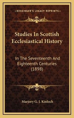 Studies In Scottish Ecclesiastical History: In ... 116503929X Book Cover