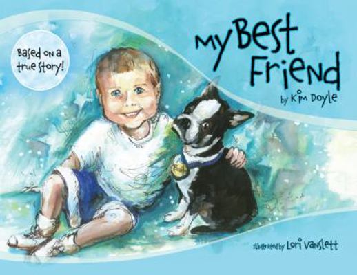 My Best Friend 0615328717 Book Cover