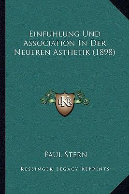 Einfuhlung Und Association In Der Neueren Asthe... [German] 1167436237 Book Cover