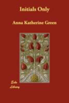Initials Only 1406871729 Book Cover