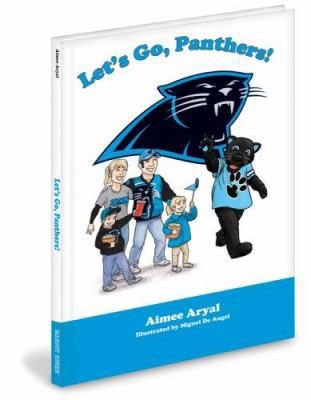 Let's Go, Panthers! 1932888977 Book Cover