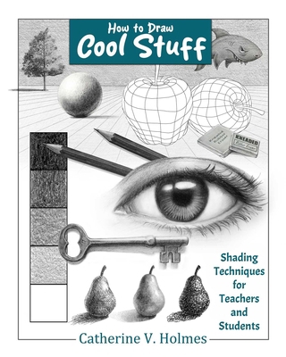 How to Draw Cool Stuff: Shading Techniques for ... B0D5WL9NY6 Book Cover