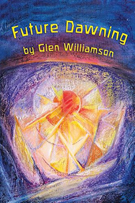 Future Dawning: Awakening in America: A Spiritu... 193868513X Book Cover