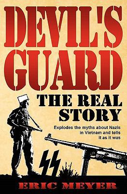 Devil's Guard: The Real Story 1906512450 Book Cover