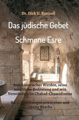 Das jüdische Gebet (Schmone Esre): Sein histori... [German] 3743975262 Book Cover