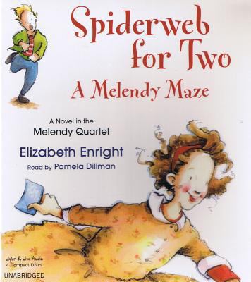 Spiderweb for Two: A Melendy Maze 1593160348 Book Cover