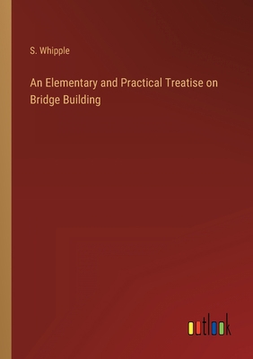 An Elementary and Practical Treatise on Bridge ... 3368158120 Book Cover