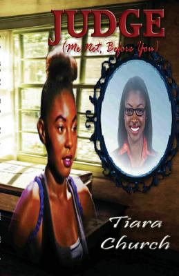 Judge: Me not, Before you 1943275181 Book Cover