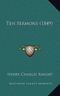 Ten Sermons (1849) 1167084985 Book Cover