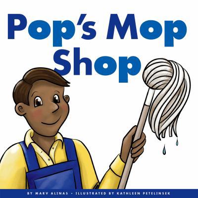 Pop's Mop Shop 1503827666 Book Cover