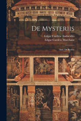 De Mysteriis: And, De Reditu [Greek, Ancient (to 1453)] 1021679151 Book Cover