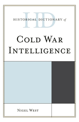 Historical Dictionary of Cold War Intelligence 1538120313 Book Cover
