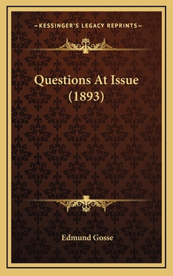 Questions At Issue (1893) 1164379321 Book Cover