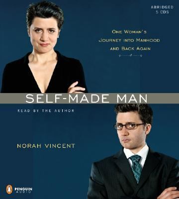 Self-Made Man: One Woman's Journey Into Manhood... 0143058460 Book Cover